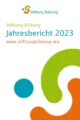 Vorschaubild für den Jahresbericht der Stiftung Bildung 2023